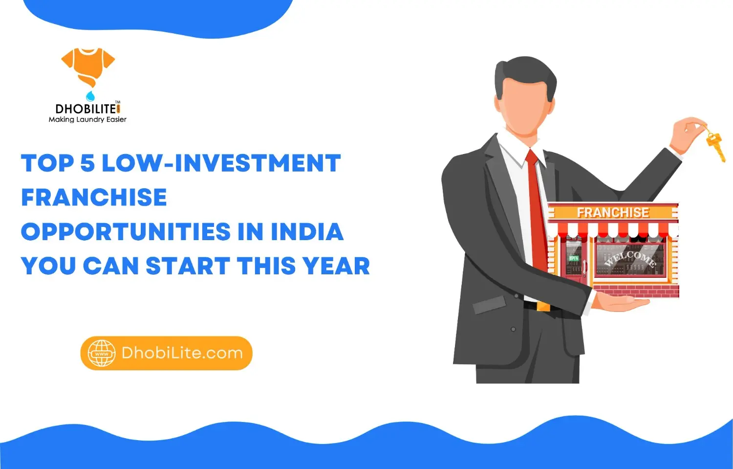 Top 5 Low Investment Franchise Opportunities in India (2025)