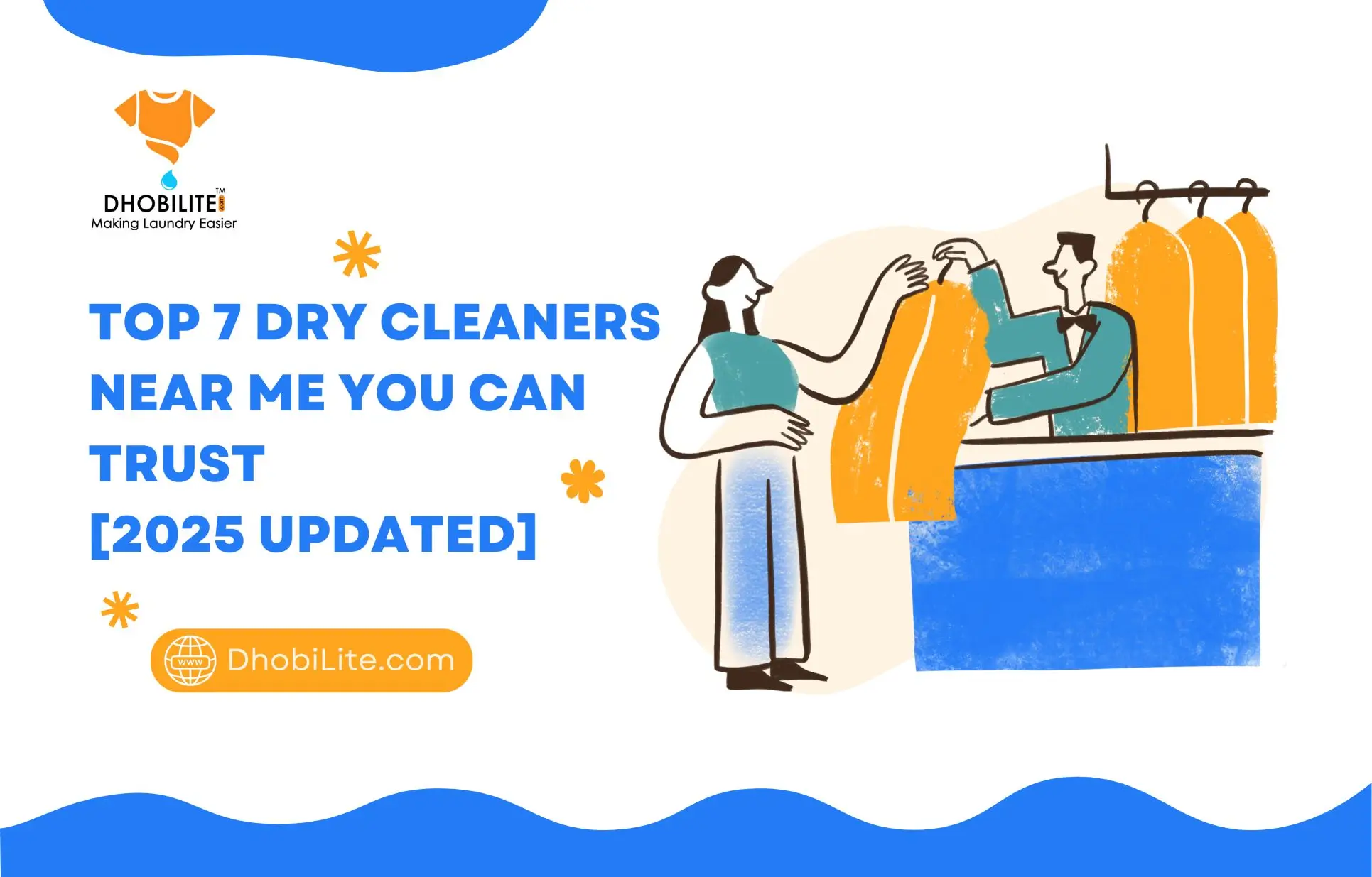 Top 7 Dry Cleaners Near Me You Can Trust [2025 Updated]