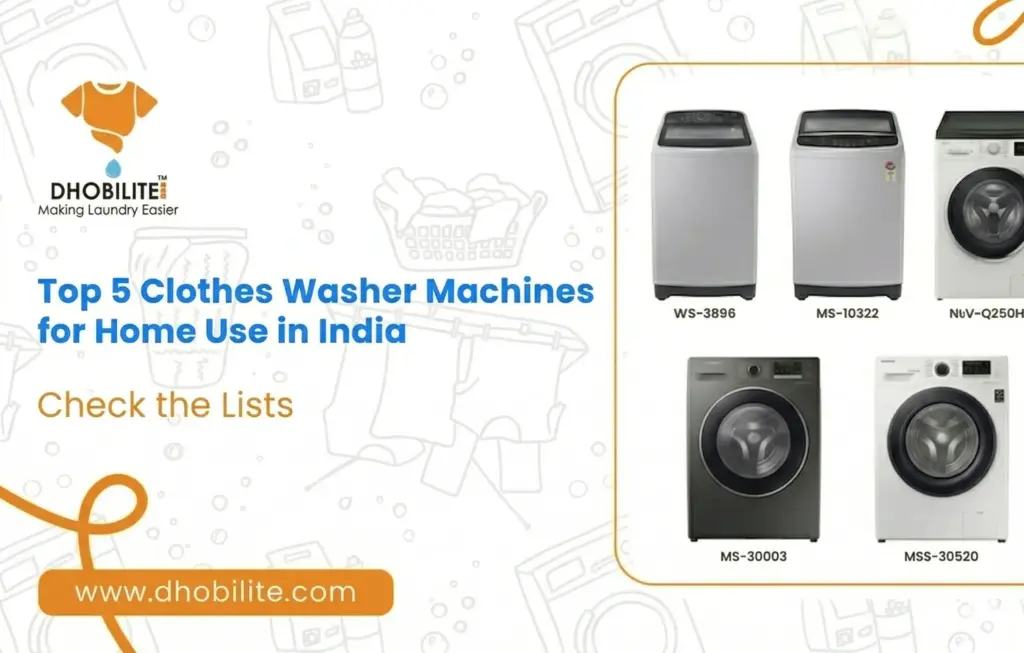 Top 5 Clothes Washer Machines
