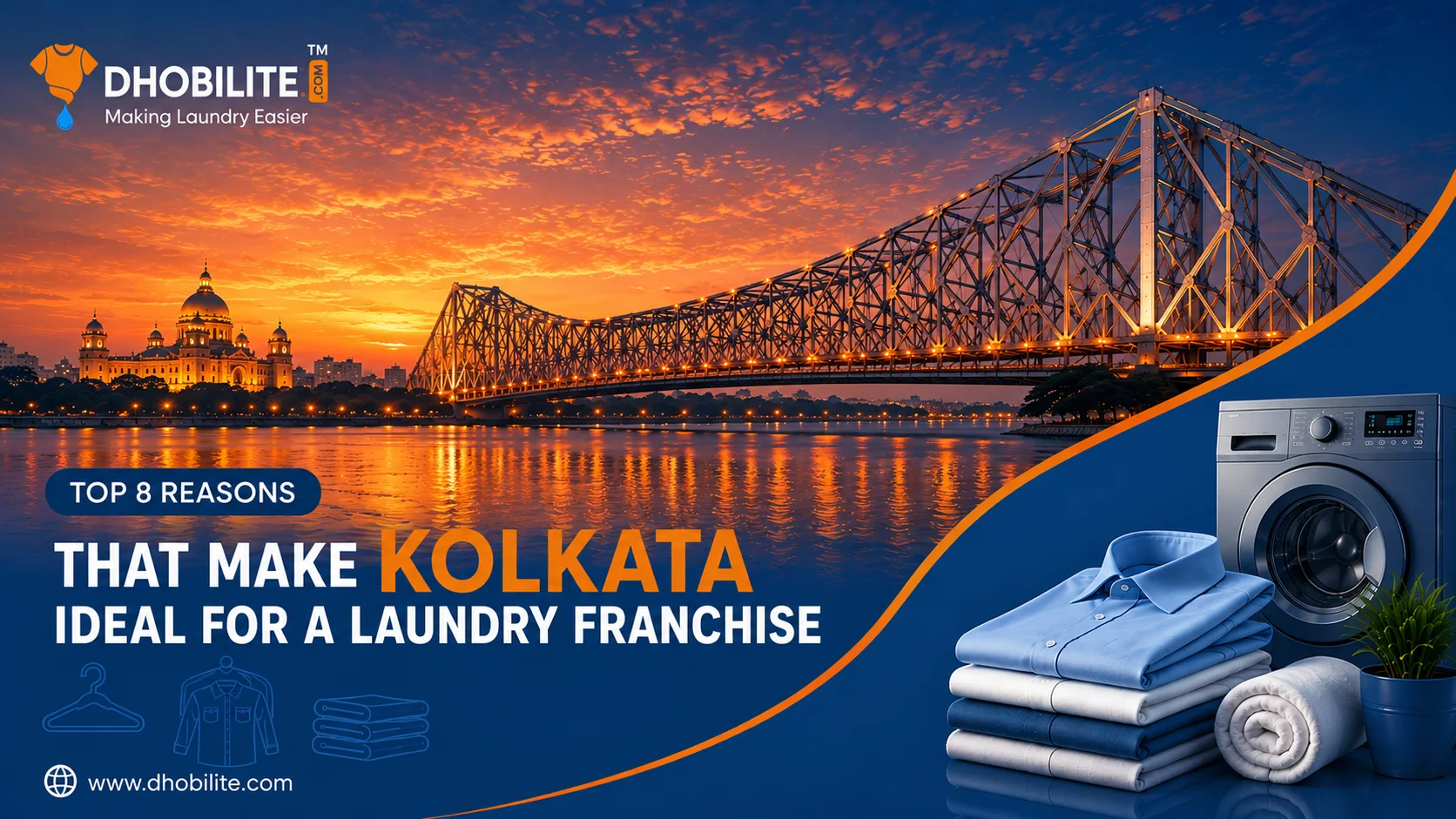Laundry franchise in Kolkata - Howrah Bridge at sunset, DhobiLite branding