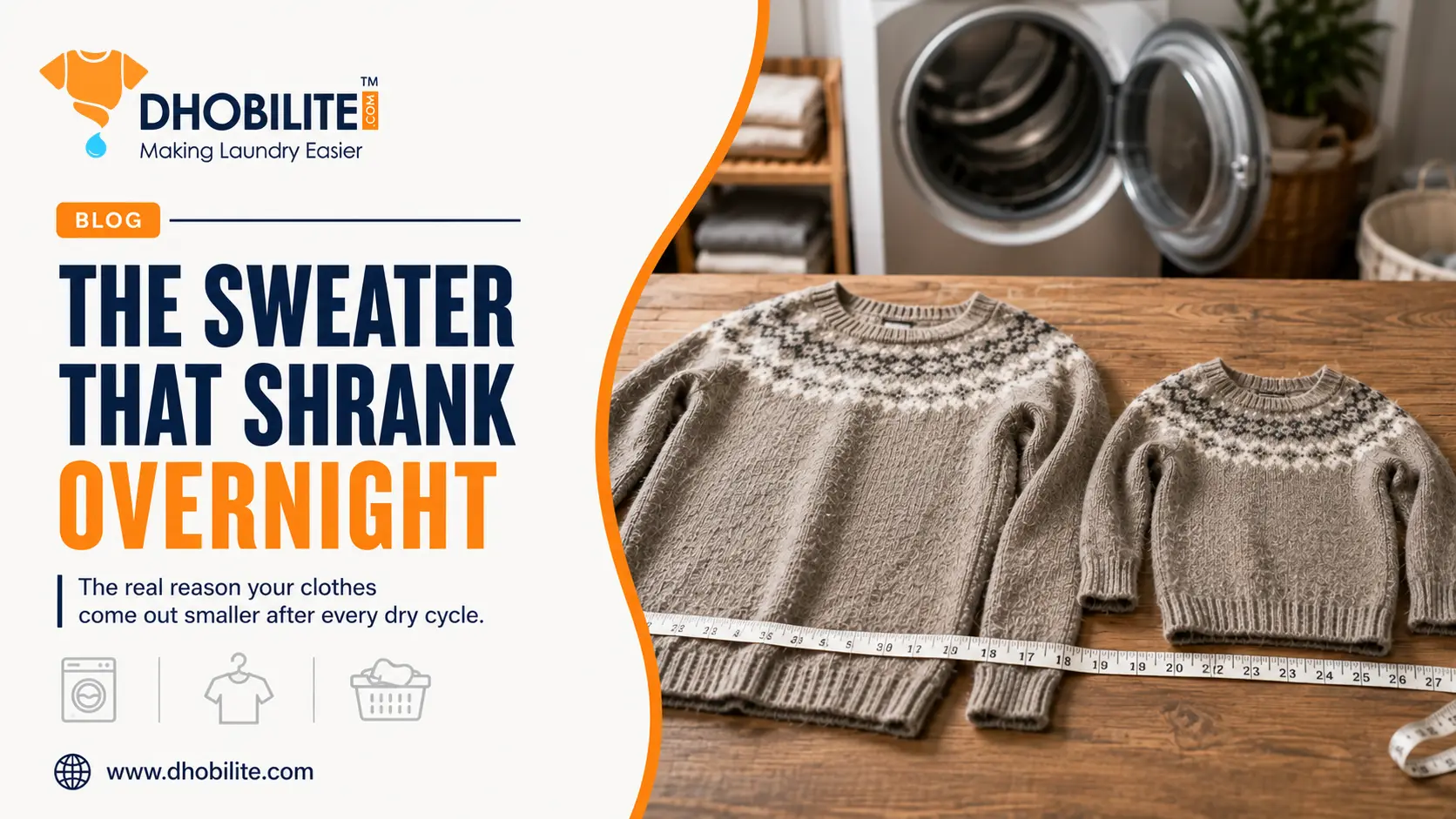Clothes Shrinking in the Dryer