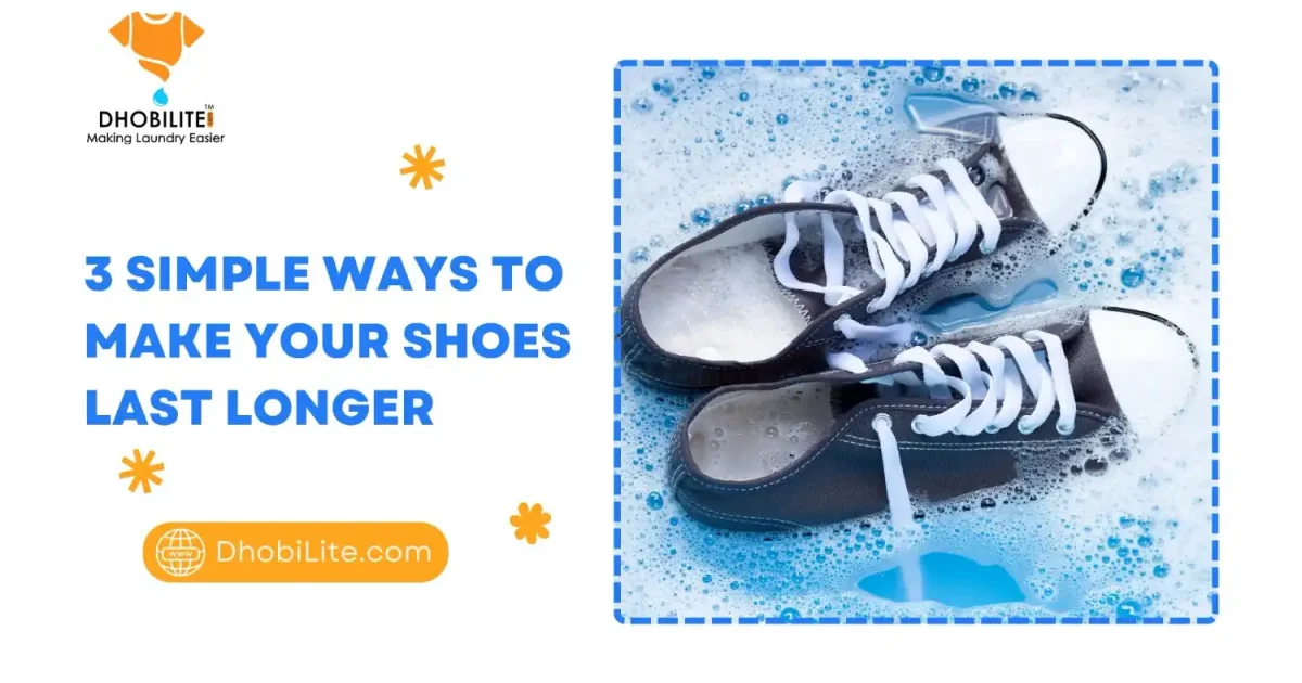 3 Simple Ways to Make Your Shoes Last Longer
