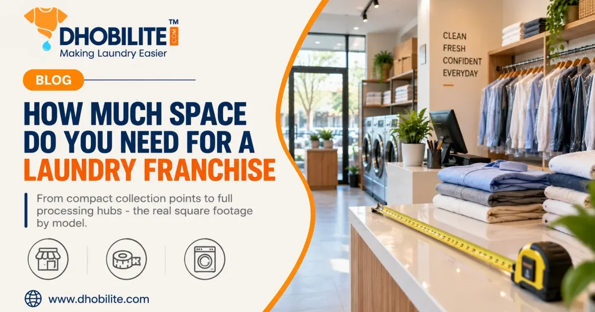 how much space required for laundry franchise