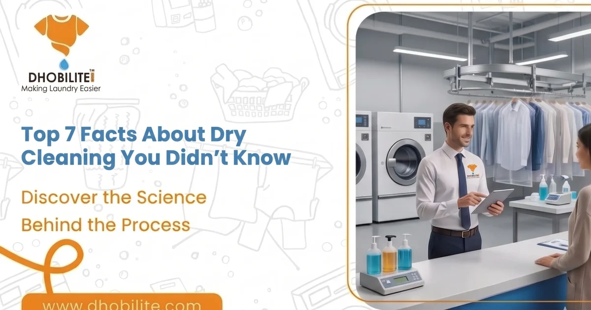 Top 7 Facts About Dry Cleaning