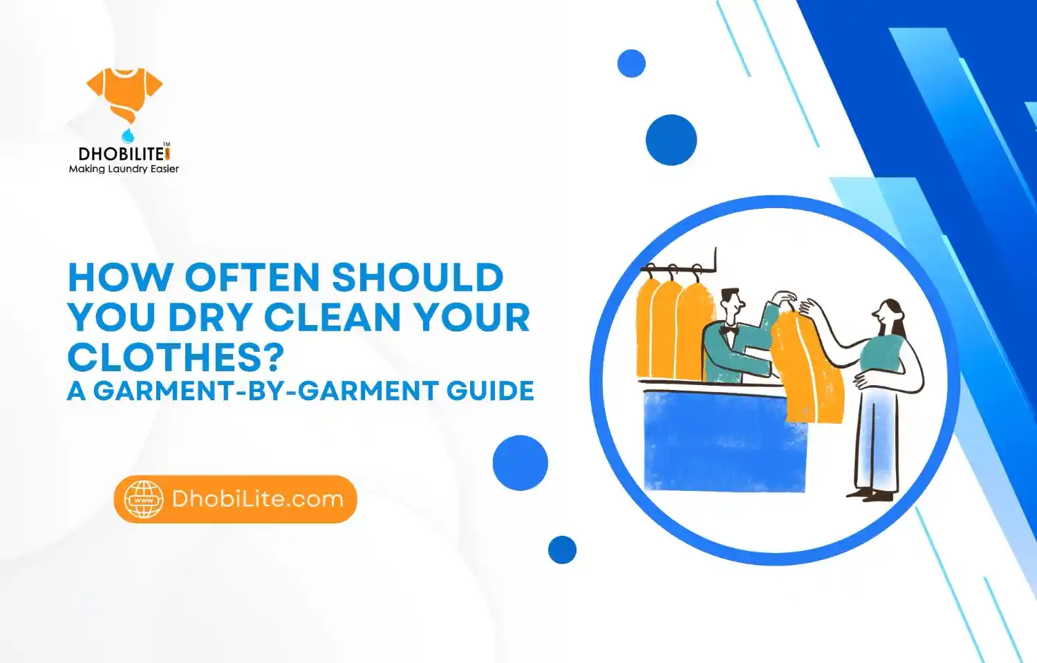 How Often Should You Dry Clean Clothes? Garment-by-Garment Guide